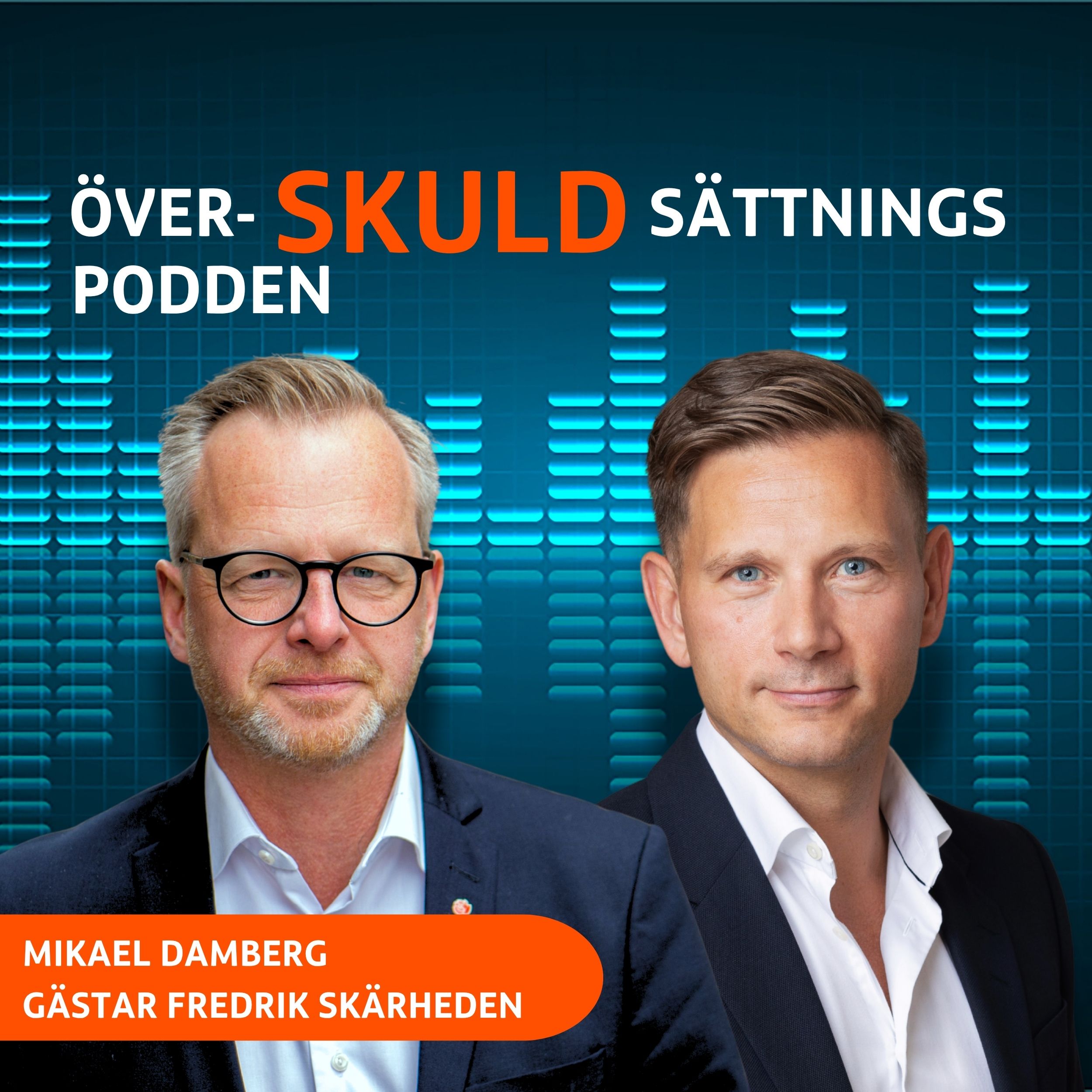 Mikael Damberg gästar Fredrik Skärheden